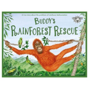 Wild Tribe Heroes Buddy’s Rainforest Rescue Sustainable Children's Book