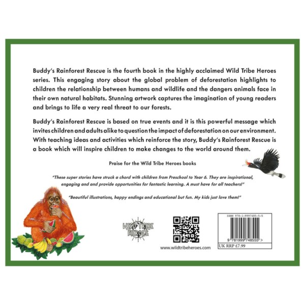 Wild Tribe Heroes Buddy’s Rainforest Rescue Sustainable Children's Book Back Cover