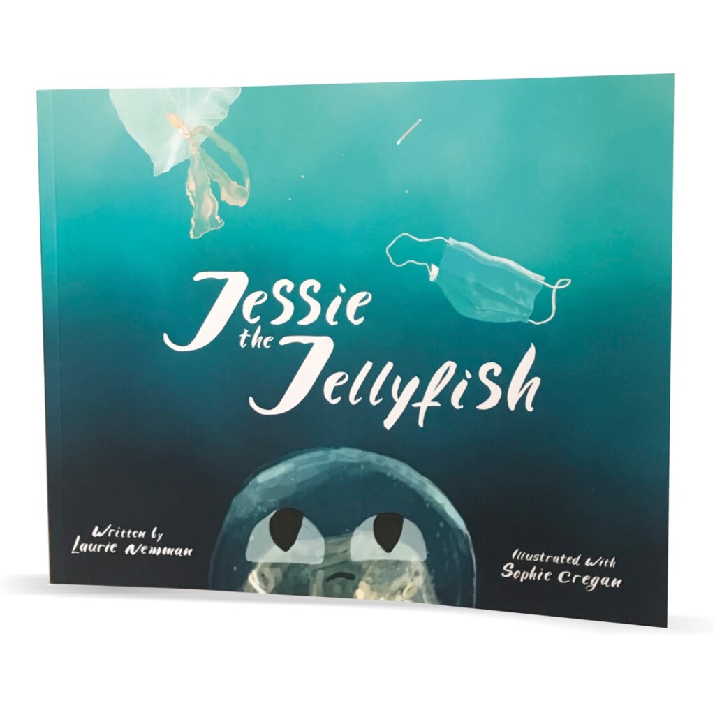 Laurie Newman Jessie The Jellyfish Sustainable Children's Book