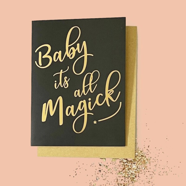 Eco-Glitter Greetings Card 'Baby It's All Magick'