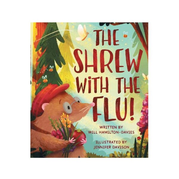 The Shrew With The Flu - Sustainable Children's Book