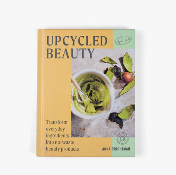 UpCycled Beauty Hardback Book