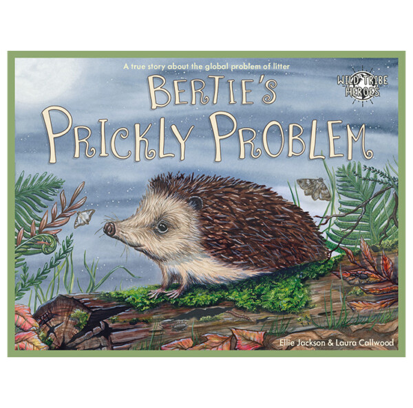 Bertie’s Prickly Problem - Sustainable Children's Book